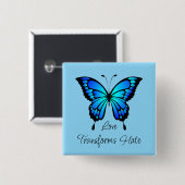 Liefde transformeert haat vlinder Button (Voorkant /achterkant)
