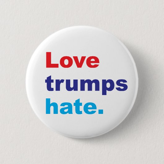 Liefde trumps haat Badge/Button Ronde Button 5,7 Cm (Voorkant)