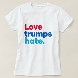 Liefde trumps haat t-shirt