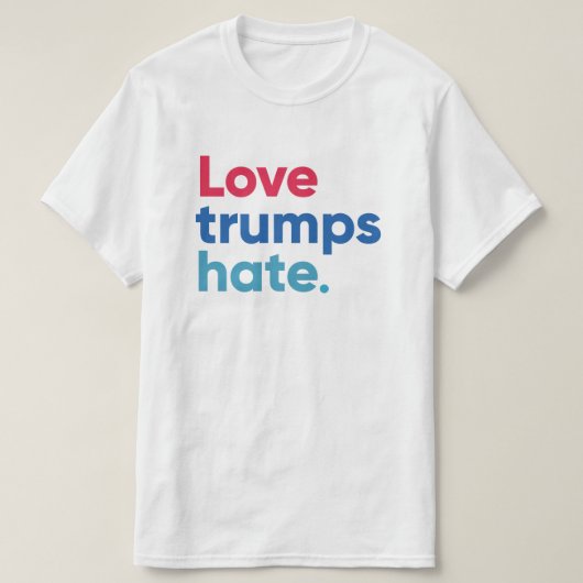 Liefde trumps haten t-shirt (Design voorkant)