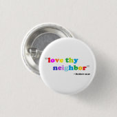 Liefde uw buurman ronde button 3,2 cm (Voorkant /achterkant)