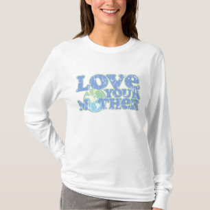 Liefde van je moeder aarde Dames Lange hoes T-shirt
