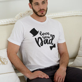 Liefde van je vader - Vaderdag Bekleding T-shirt