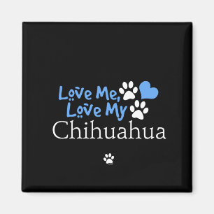 Liefde van me, hou van mijn Chihuahua Magneet