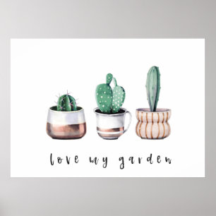 Liefde van mijn tuin Cactus Poster