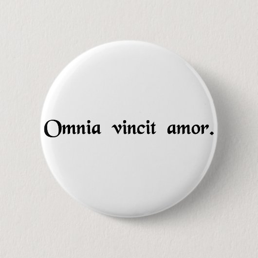 Liefde verovert alles. ronde button 5,7 cm (Voorkant)