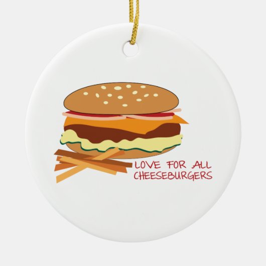 Liefde voor alle cheeseburgers keramisch ornament (Voorkant)