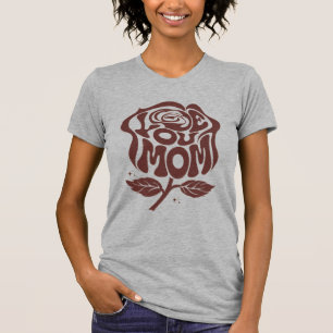 Liefde voor jou mama Roos Typografie T-shirt