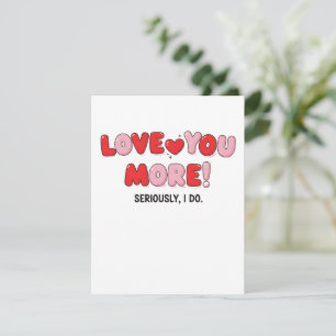 Liefde voor jou Meer (Serieus ik doe) Notitiekaartje