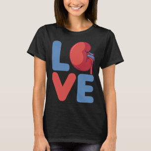 LIEFDE voor nieuwe nier eigenaar nierziekte vechte T-shirt