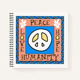 Liefde, Vrede, Hoop, Menselijkheid Notitieboek