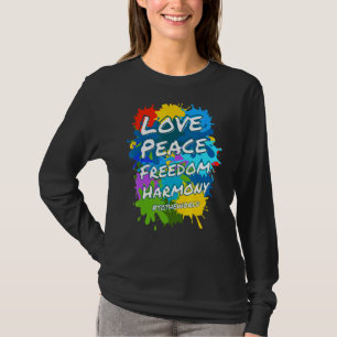 Liefde Vrede Vrijheid Harmonie Ontwerp T-shirt