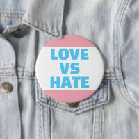 Liefde vs Haat Trans Kleuren Button