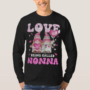 Liefde wordt Nonna Gnomen Oma en Grandki genoemd T-shirt