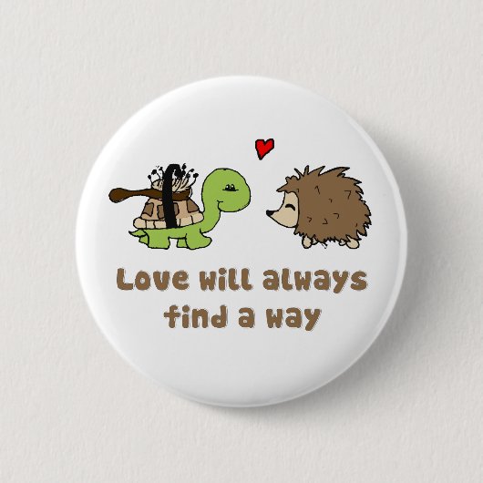 Liefde zal altijd een manier vinden ronde button 5,7 cm (Voorkant)