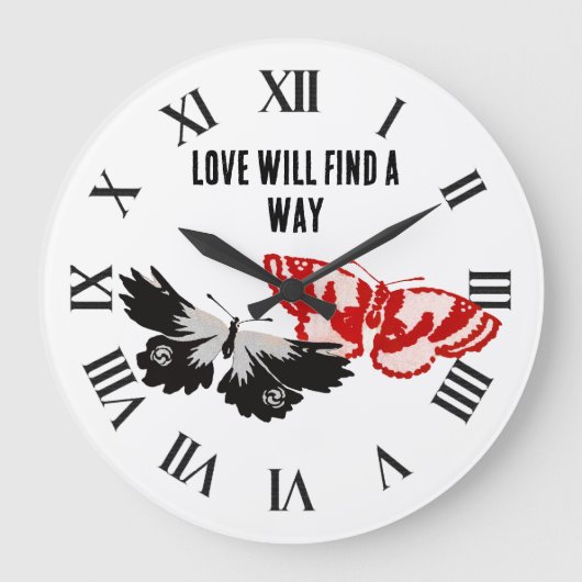 Liefde zal een weg vinden met vlinders grote klok (Voorkant)