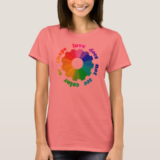 Liefde ziet geen kleur of vorm t-shirt