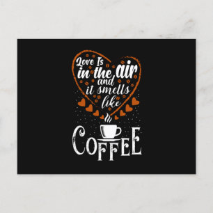 Liefde zit in de lucht die het als koffie smelt briefkaart