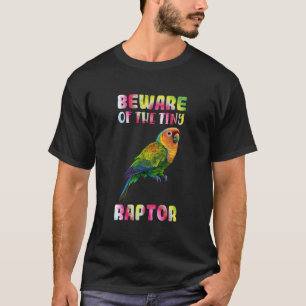 Liefdesvogel Wees voorzichtig met de kleine roofvo T-shirt