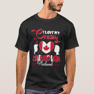 Liefdevolle Grappige Canadese Echtgenoot Valentijn T-shirt