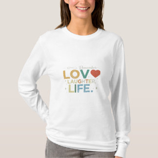 Liefs, lachen t-shirt