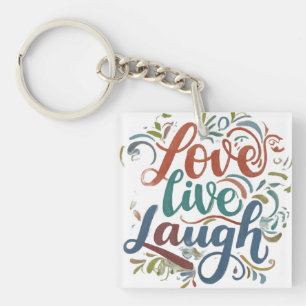 Liefs, Live, Lachen Vierkant T-shirt Sleutelhanger