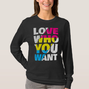 Liefs wie je wilt Regenboog Vlag LGBTQ Pansexual T T-shirt