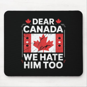Lieve Canada, wij haten hem ook Muismat
