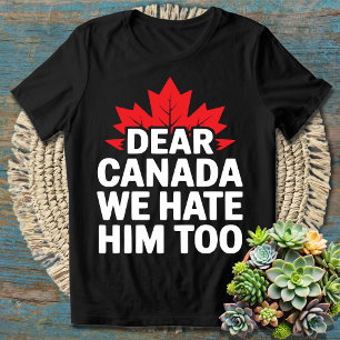 Lieve Canada, wij haten hem ook T-shirt
