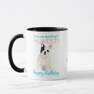 Lieve Franse Bulldog Grappige VERJAARDAG van MOEDE Mok