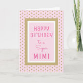 Lieve gevoelens! Super Mimi Birthday-kaart Feestdagen Kaart (Voorkant)