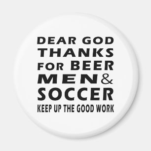 Lieve God Bedankt voor Mannen van bier en Voetbal Magneet
