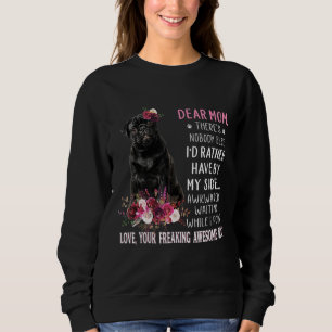 Lieve Hond Pug Mam Happy Moederdag Trui