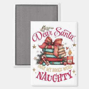 Lieve Kerstman, Alleen Mijn Boeken Waren Stout  Magneet