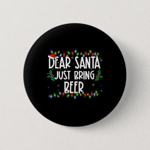 Lieve kerstman breng gewoon bier kerst pjs familie ronde button 5,7 cm