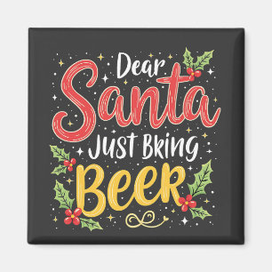 Lieve Kerstman, breng gewoon bier Santa Clause Magneet