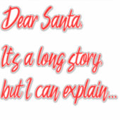 Lieve kerstman, het is een lang verhaal... sticker (Voorkant)