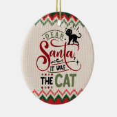 Lieve kerstman, het was de kat - grappige kerst keramisch ornament (Rechts)