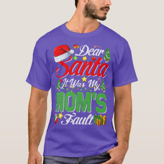 Lieve kerstman, het was mijn moms-kerstmis t-shirt
