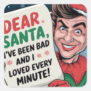 Lieve Kerstman, ik ben een slechte kerst elf leuk Vierkante Sticker