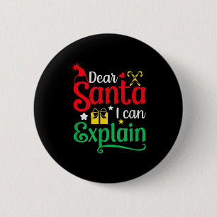 Lieve Kerstman, ik kan het uitleggen Grappige Kers Ronde Button 5,7 Cm