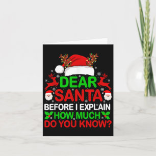 Lieve kerstman Ik kan uitleggen grappige kerst Shi Kaart