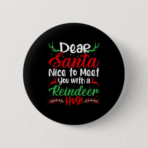 Lieve Kerstman, leuk om je te ontmoeten met een re Ronde Button 5,7 Cm