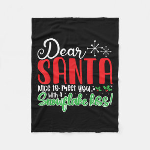Lieve Kerstman, leuk om je te ontmoeten met een sn Fleece Deken