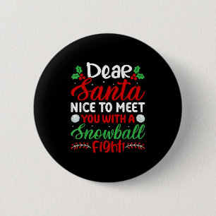 Lieve Kerstman, leuk om je te ontmoeten tijdens ee Ronde Button 5,7 Cm