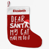 Lieve Kerstman, mijn kat heeft me het grappig late Kleine Kerstsok (Voorkant)
