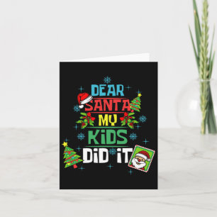 Lieve Kerstman Mijn Kinder deed het Xmas Mama Pa F Kaart