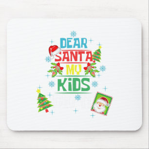 Lieve Kerstman Mijn Kinder deed het Xmas Mama Pa F Muismat