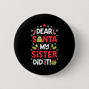Lieve kerstman, mijn zuster deed het grappig met k ronde button 5,7 cm