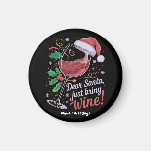 Lieve Kerstman, neem alsjeblieft wijn mee, grappig Magneet